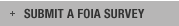 SUBMIT A FOIA SURVEY